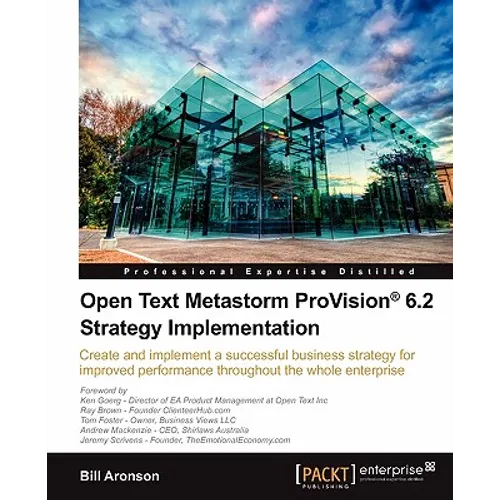 Open Text Metastorm Provision (R) 6.2 Strategy Implementation