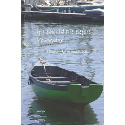 If I Should Die Before You Wake...