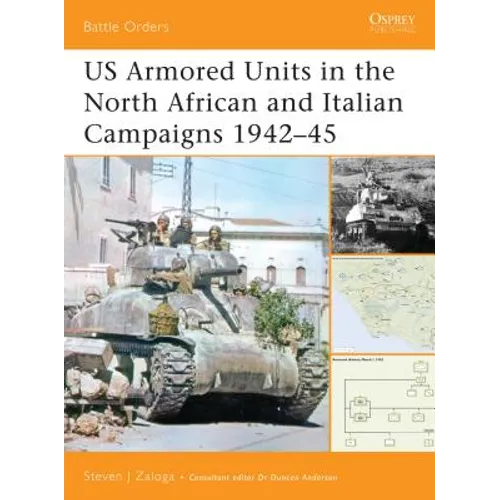 Us Armored Units in the North African and Italian Campaigns 1942-45