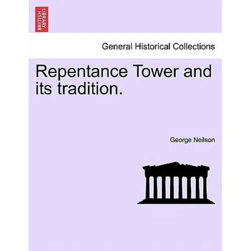 Repentance Tower and Its Tradition.
