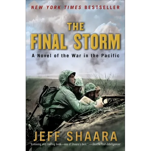 The Final Storm: A Novel of the War in the Pacific