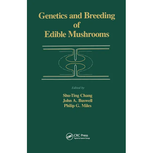 Genetics and Breeding of Edible Mushrooms