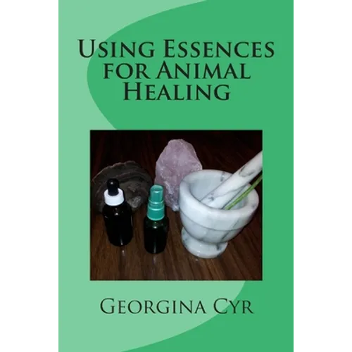 Using Essences for Animal Healing
