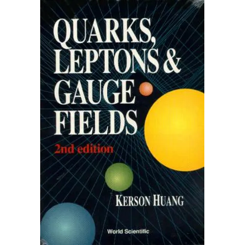 Quarks, Leptons & Gauge (2nd Ed)