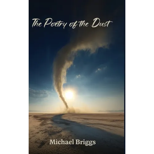 The Poetry of the Dust