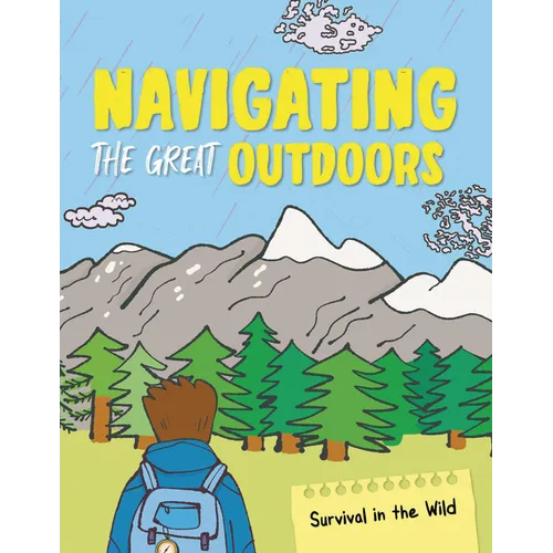 Navigating the Great Outdoors: From Using Compasses to Reading Maps
