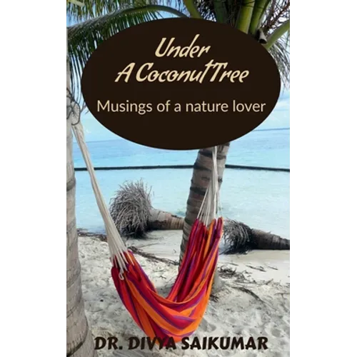 Under a Coconut Tree: Musings of a nature lover