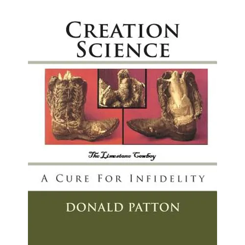 Creation Science: A Cure For Infidelity