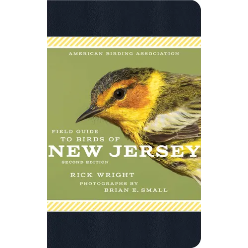 American Birding Association Field Guide to the Birds of New Jersey: Second Edition