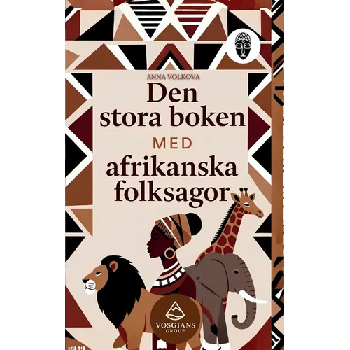 Den stora boken med afrikanska folksagor