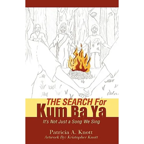 THE SEARCH For Kum ba ya