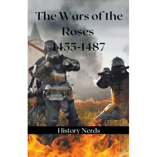 The Wars of the Roses