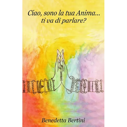 Ciao, sono la tua Anima... ti va di parlare?