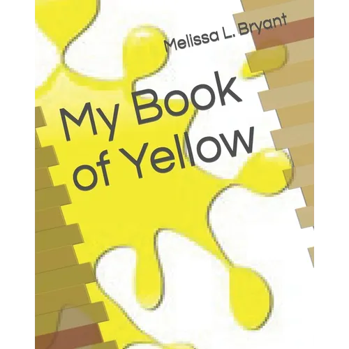 My Book of Yellow - Paperback