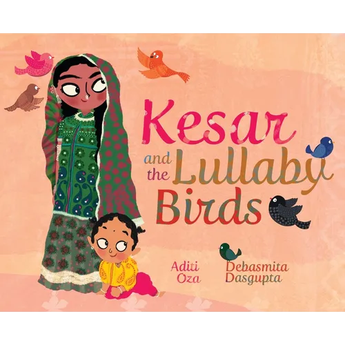 Kesar and the Lullaby Birds
