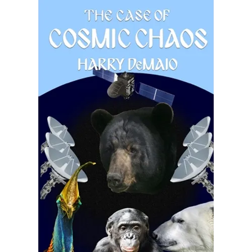 The Case of Cosmic Chaos (Octavius Bear Book 14)