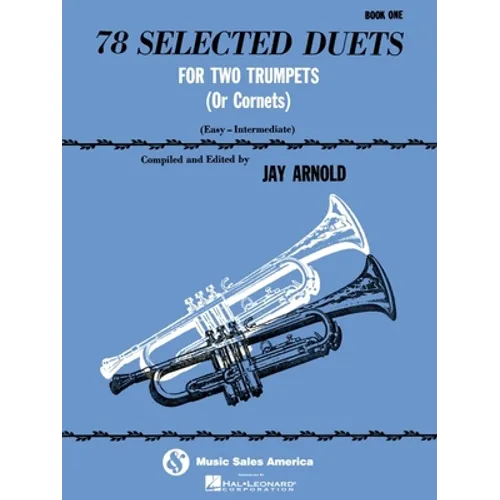 78 Selected Duets for Trumpet or Cornet - Book 1 Easy Intermediate