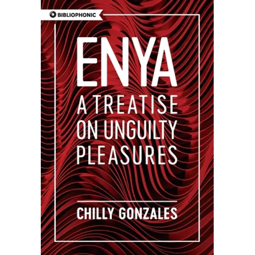 Enya: A Treatise on Unguilty Pleasures