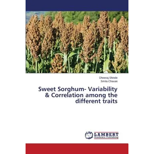 Sweet Sorghum- Variability & Correlation Among the Different Traits