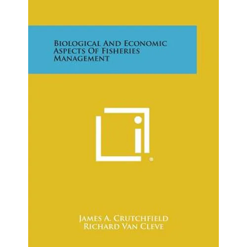 Biological and Economic Aspects of Fisheries Management