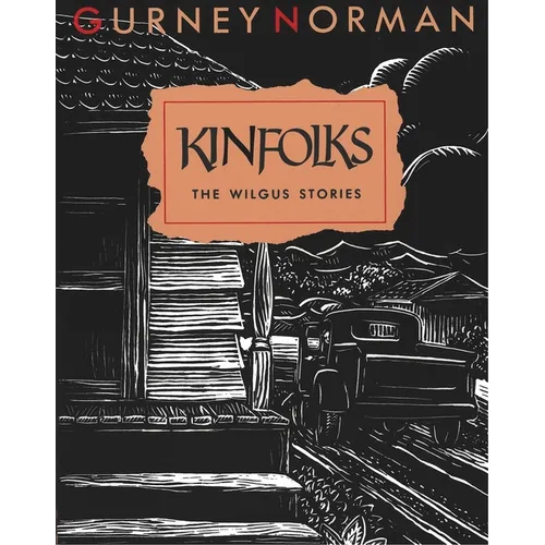 Kinfolks: The Wilgus Stories