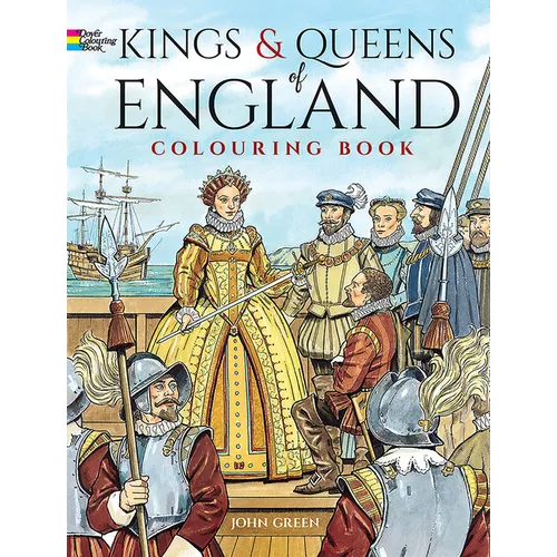 Kings and Queens of England Coloring Book