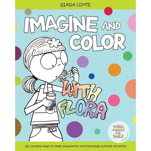 Imagine and Color with Flora