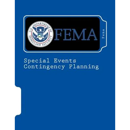 Special Events Contingency Planning: Job Aids Manual