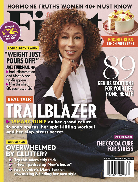 First for Women - 03.10.25: Tamara Tunie's Return To Soap Operas, Real Talk Trailblazer, Weight Pouring Off, Overwhelmed By Clutter, Hormone Truths, Genius Solutions For Life, Home, Health & More!