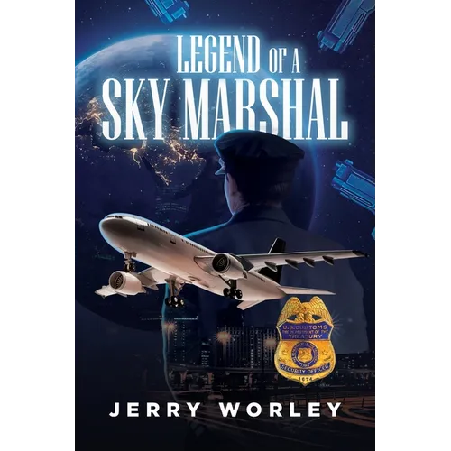 Legends of a Sky Marshall
