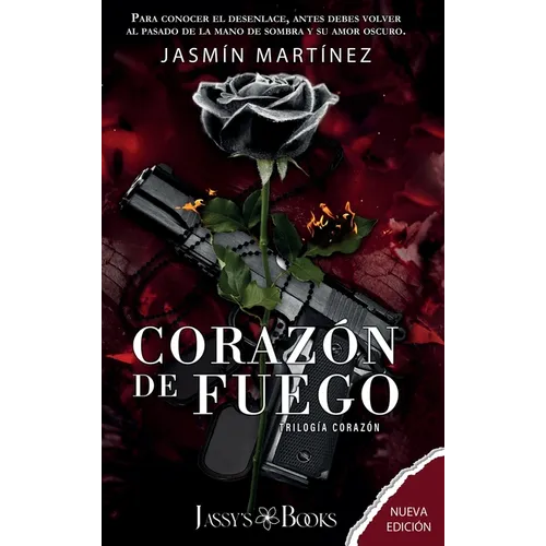 Corazón de Fuego: Primera Parte
