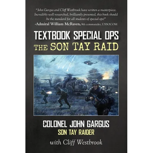 Textbook Special Ops: The Son Tay Raid