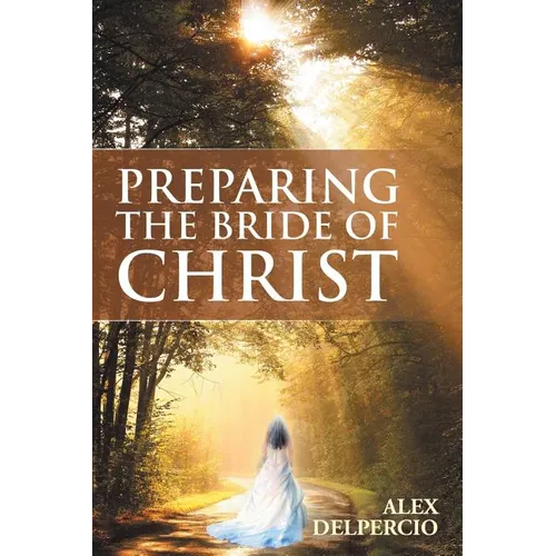Preparing the Bride of Christ