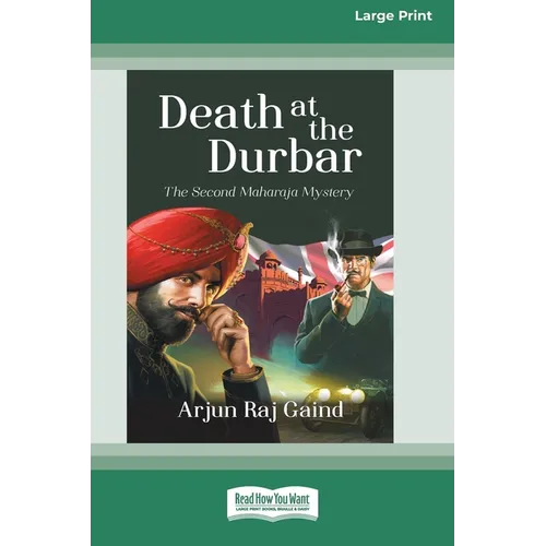 Death at the Durbar: The Second Maharaja Mystery [Large Print 16 Pt Edition]