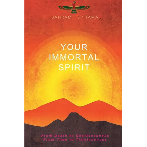 Your Immortal Spirit