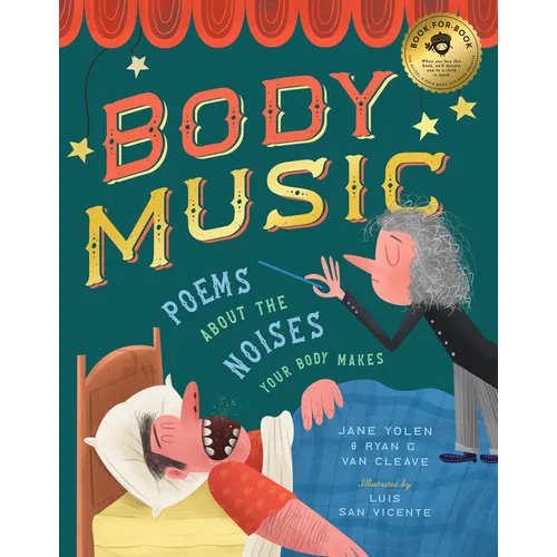 Body Music: Poems about the Noises Your Body Makes