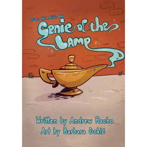 This Is Not A Kid's Book: Genie Of The Lamp