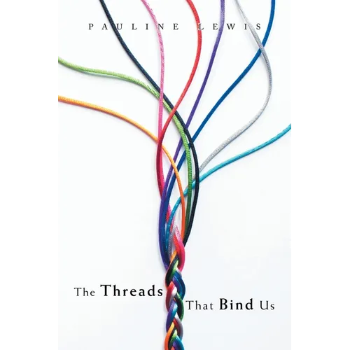The Threads That Bind Us