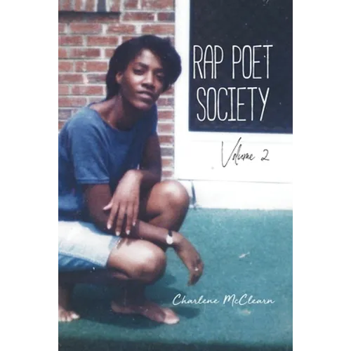 Rap Poet Society: Volume 2
