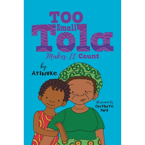Too Small Tola Makes It Count