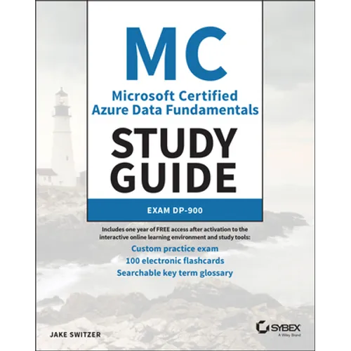 MC Microsoft Certified Azure Data Fundamentals Study Guide: Exam Dp-900