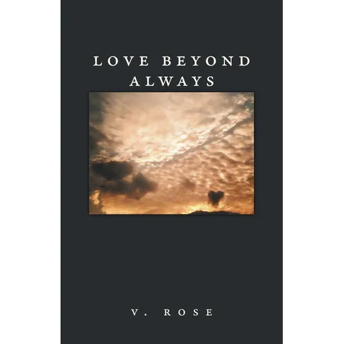 Love Beyond Always