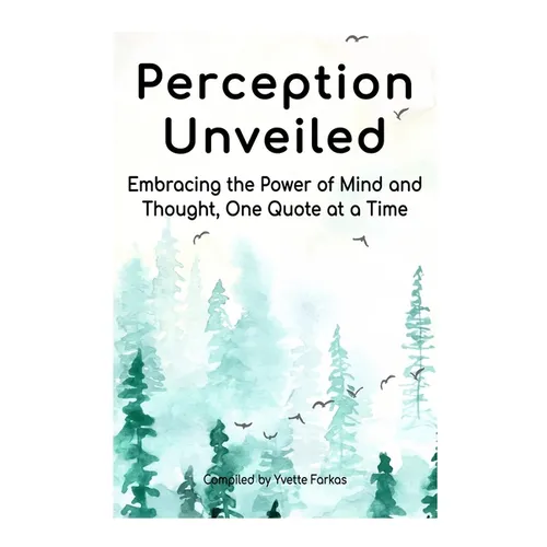Perception Unveiled