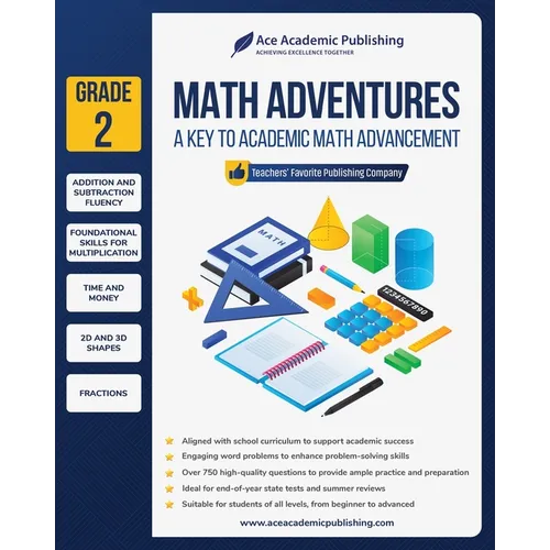 Math Adventures - Grade 2: A Key to Academic Math Advancement