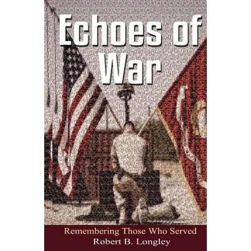 Echoes of War: Inspirational Poems for the fallen