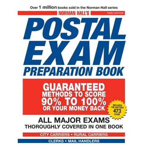Norman Hall's Postal Exam Preparation Book: All Major Exams Thoroughly Covered in One Book