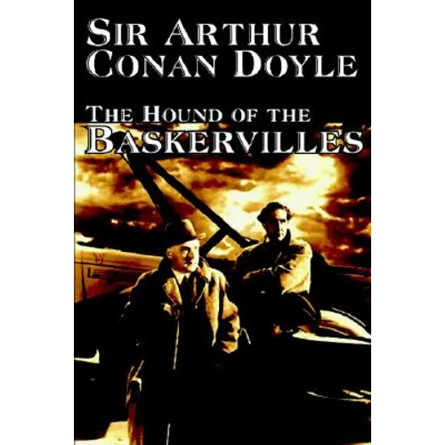 The Hound of the Baskervilles by Arthur Conan Doyle, Fiction, Classics, Mystery & Detective