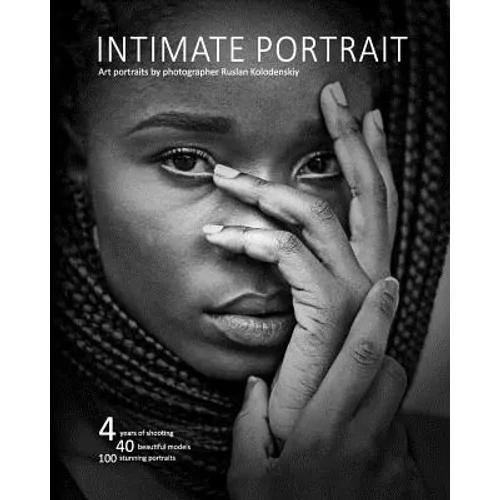 Intimate Portrait: Art portraits by photographer Ruslan Kolodenskiy