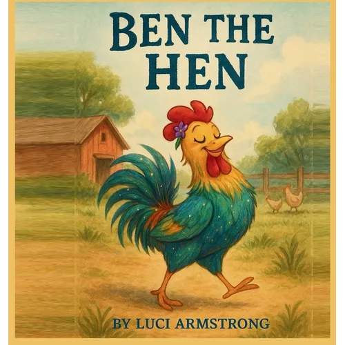Ben the Hen