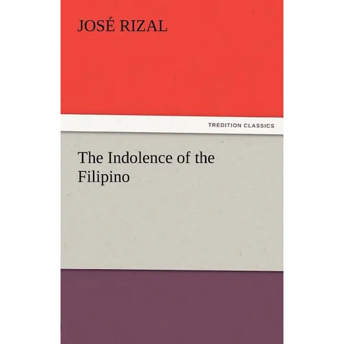 The Indolence of the Filipino